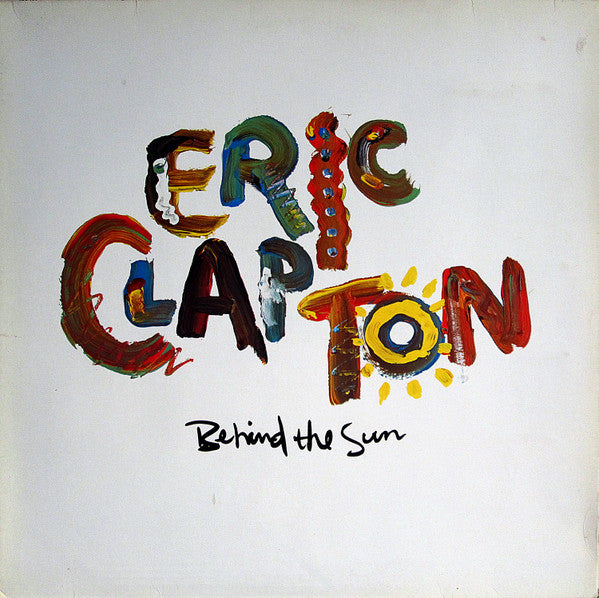 Eric Clapton : Behind The Sun (LP, Album, WE )