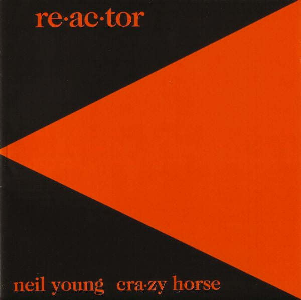Neil Young & Crazy Horse : Reactor (HDCD, Album, RE)