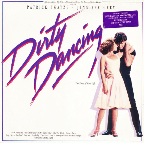 Various : Dirty Dancing (Original Soundtrack From The Vestron Motion Picture) (LP, Album, Comp, RE, RP)