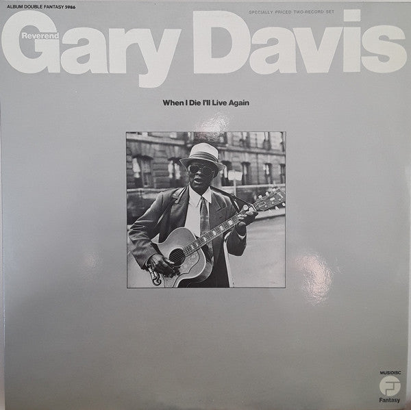 Reverend Gary Davis* : When I Die I'll Live Again (2xLP, Comp)