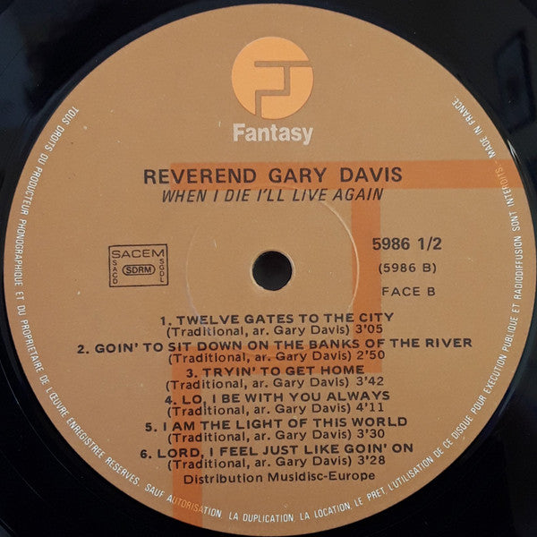 Reverend Gary Davis* : When I Die I'll Live Again (2xLP, Comp)