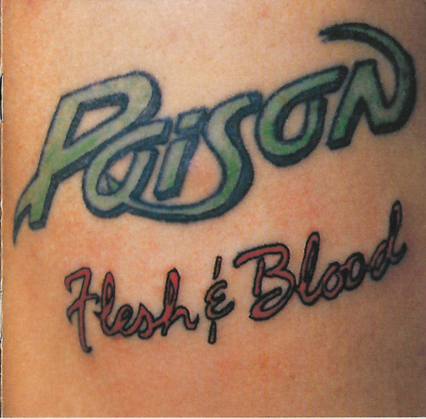 Poison (3) : Flesh & Blood (CD, Album, RE, RM)