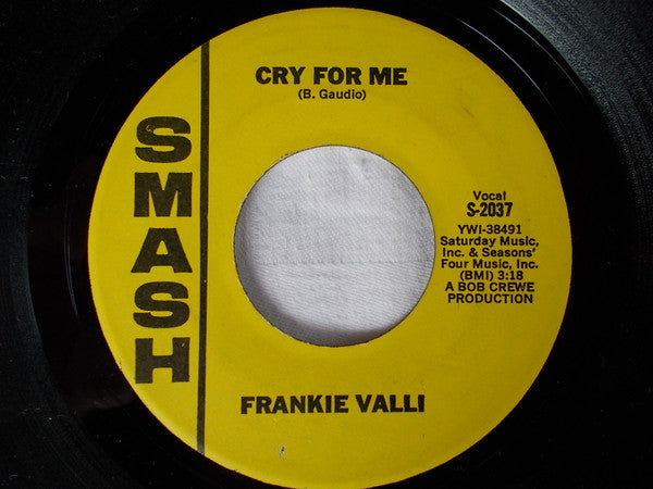 Frankie Valli : You're Ready Now / Cry For Me (7", Single, Yel)