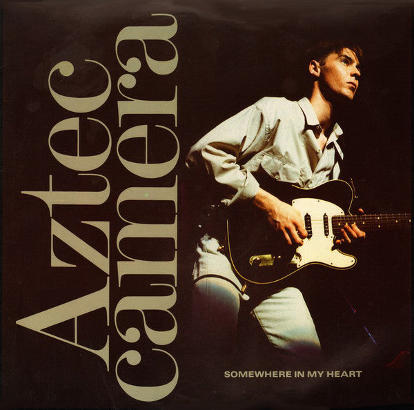 Aztec Camera : Somewhere In My Heart (12", Single)