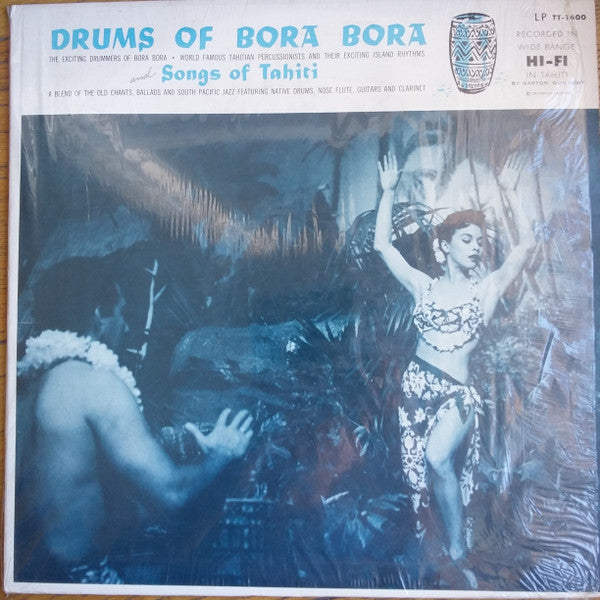 Various : Drums Of Bora Bora And Songs Of Tahiti (LP, Album, Mono)