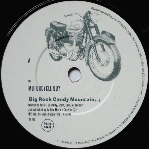 The Motorcycle Boy : Big Rock Candy Mountain (7", Single)