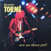 Bernie Tormé : Are We There Yet? (LP, Album)
