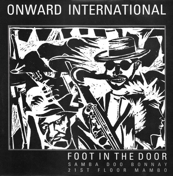 Onward International : Foot In The Door (12")