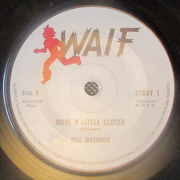 Bill Maynard : Without Someone To Love (7")