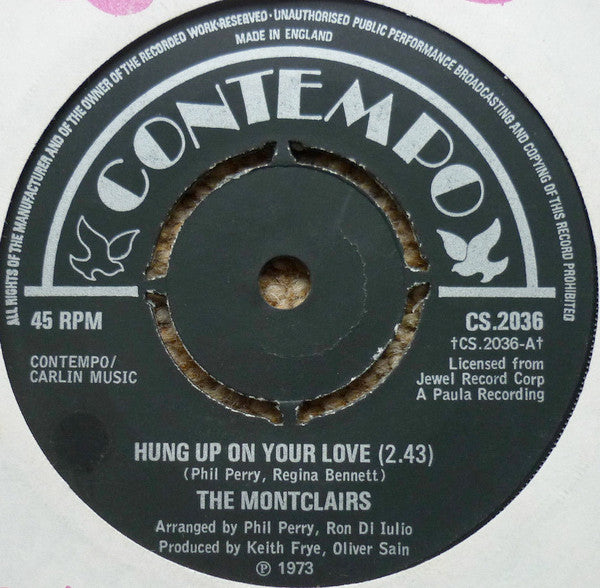 The Montclairs : Hung Up On Your Love / I Need You More Than Ever (7", Single, Pus)
