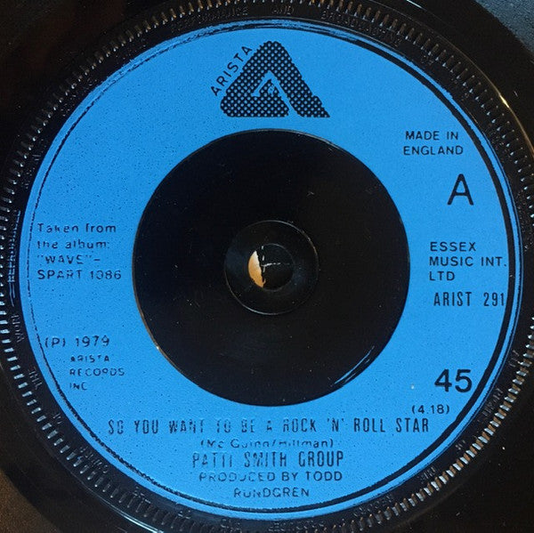 Patti Smith Group : So You Want To Be A Rock'n'Roll Star (7", Single)