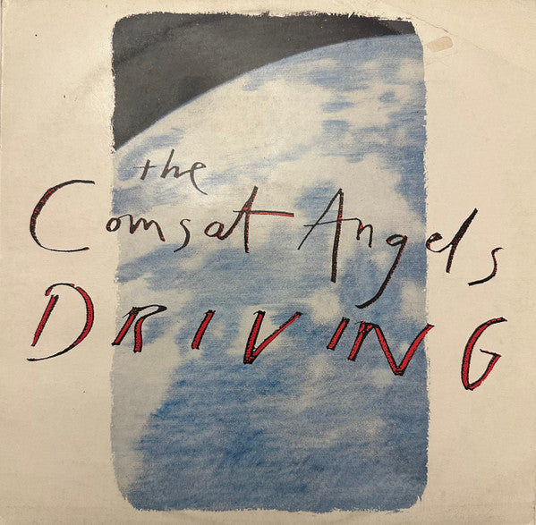 The Comsat Angels : Driving (12")