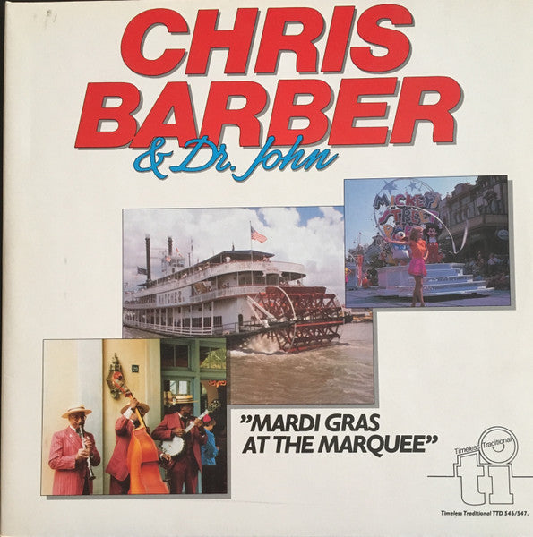 Chris Barber & Dr. John : Mardi Gras At The Marquee (2xLP, Album)