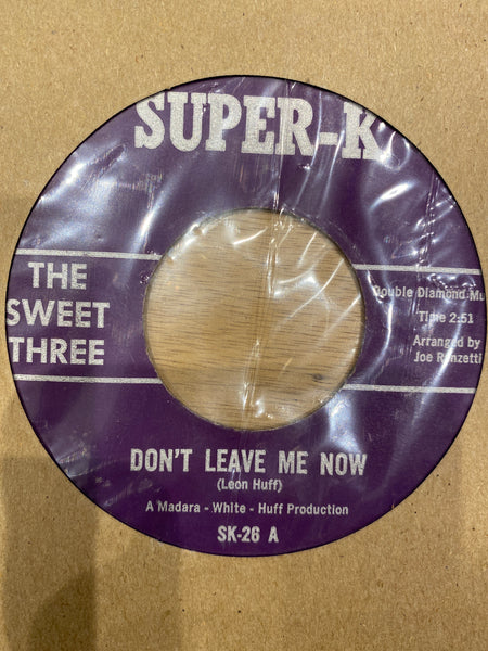 The Sweet Three - Don’t Leave Me Now