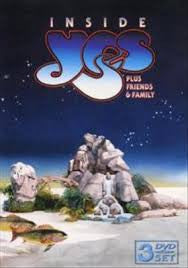 Yes Plus Friends And Family* : Inside Yes (3xDVD-V, Comp, Unofficial)