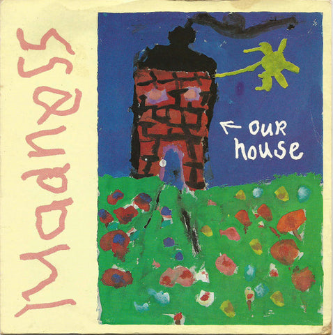 Madness : Our House (7", Single, MPO)
