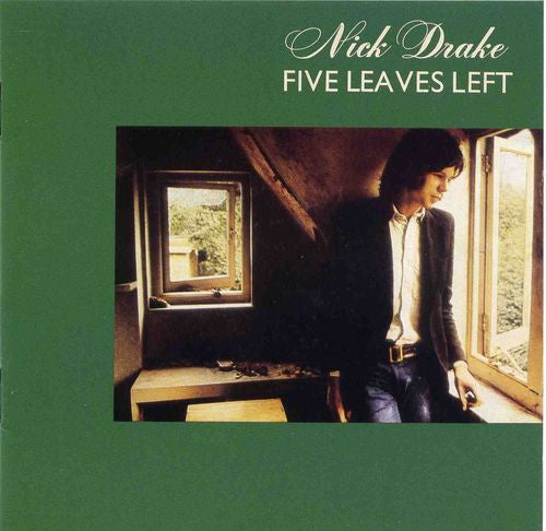 Nick Drake : Five Leaves Left (CD, Album, RE, RM, EDC)