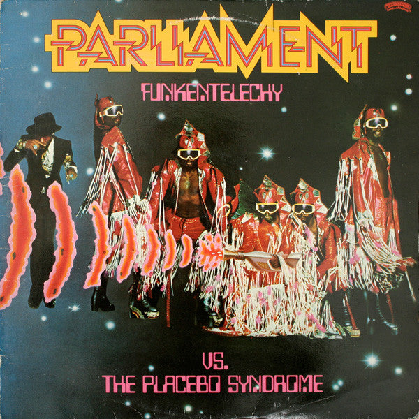 Parliament : Funkentelechy Vs. The Placebo Syndrome (LP, Album)