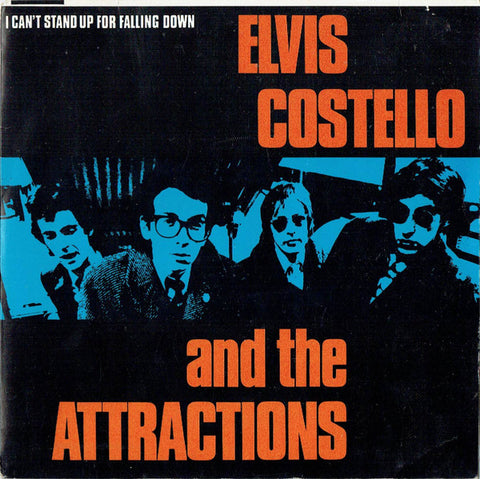 Elvis Costello And The Attractions* : I Can't Stand Up For Falling Down (7", Single)