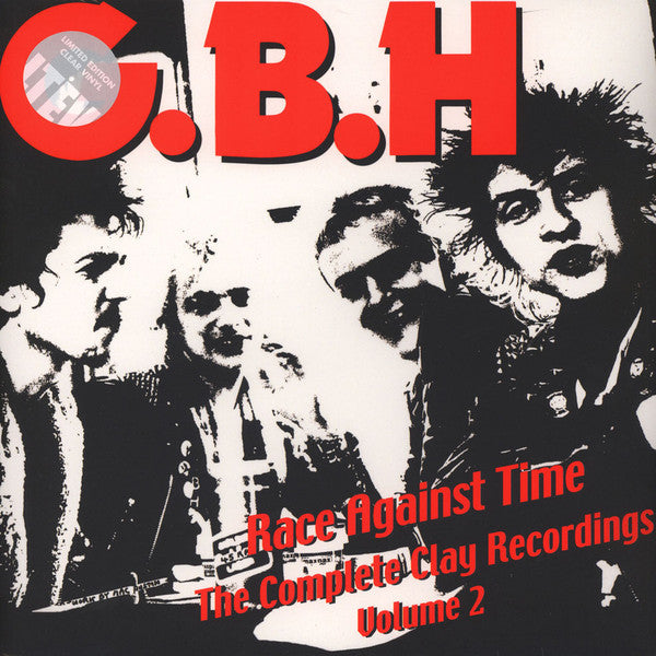 G.B.H* : Race Against Time: The Complete Clay Recordings Volume 2 (2xLP, Comp, Ltd, Cle)