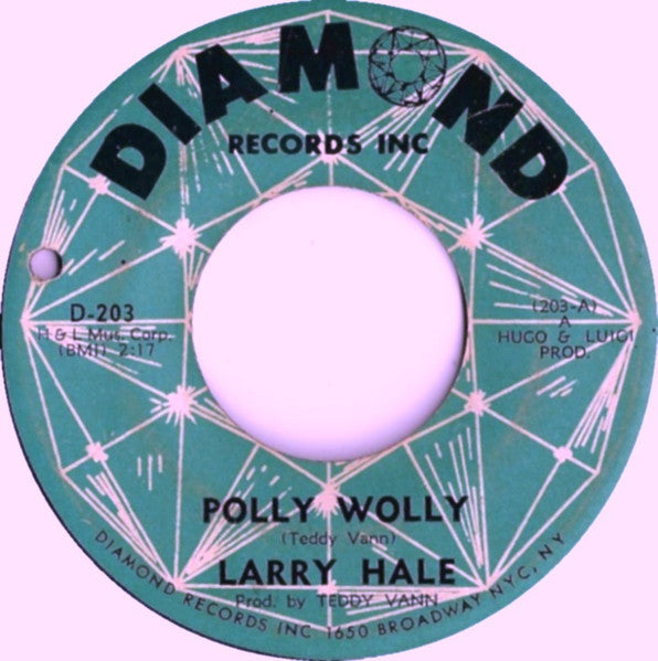 Larry Hale : Polly Wolly / Once (7")