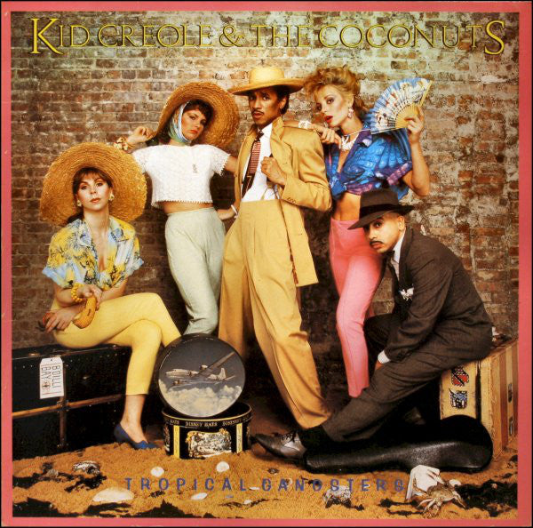 Kid Creole & The Coconuts* : Tropical Gangsters (LP, Album)