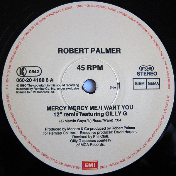 Robert Palmer : Mercy Mercy Me / I Want You (12", Single)