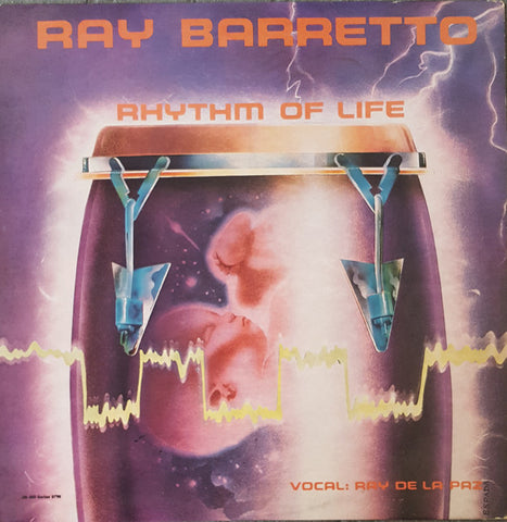 Ray Barretto Vocal: Ray De La Paz : Rhythm Of Life (LP, Album)