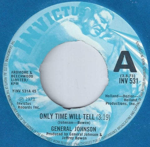 General Johnson : Only Time Will Tell (7", Single, Promo)