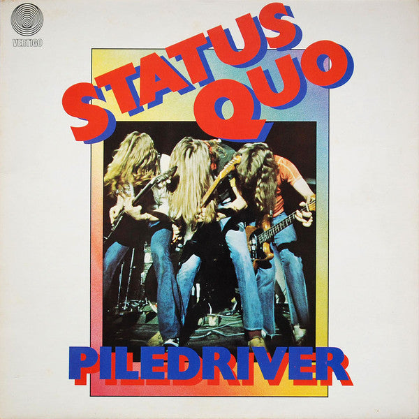 Status Quo : Piledriver (LP, Album, RE, Sid)