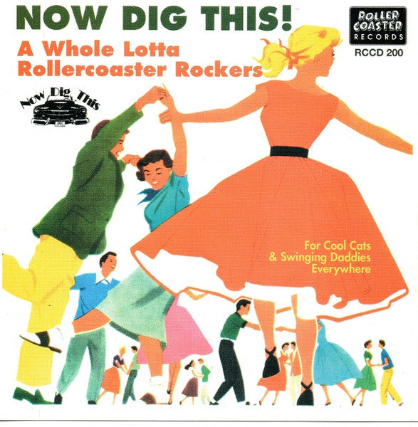 Various : Now Dig This! - A Whole Lotta Rollercoaster Rockers (CD, Album, Comp, Promo)
