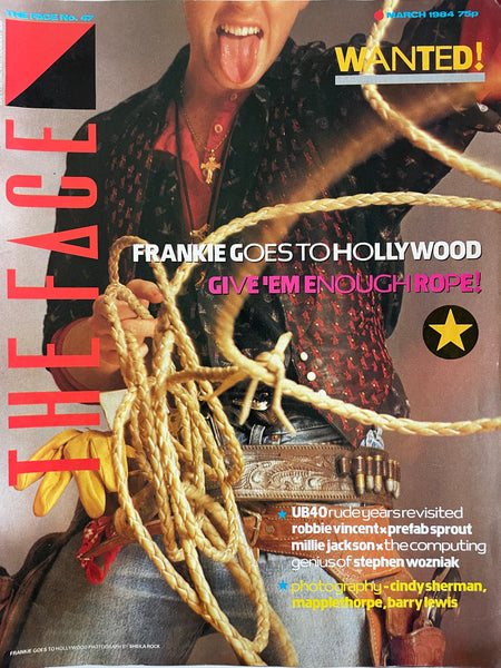 The Face Magazine No. 47 March 1984 - Frankie Goes To Hollywood