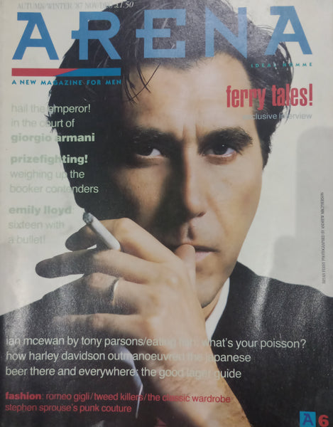 Arena magazine Issue 6 Autumn/Winter 1987 Brian Ferry, Giorgio Armani, Emily Lloyd,