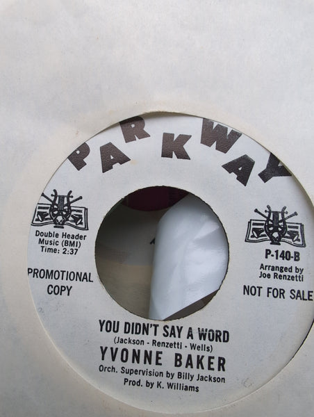 To prove my love is true, you didn't say a word, Yvonne Baker