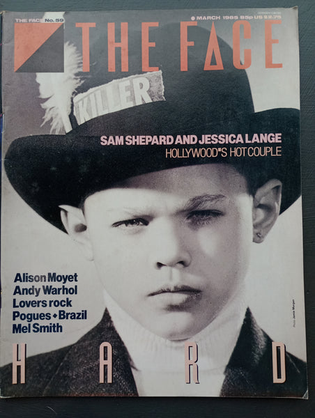 The Face magazine #59 March 1985 Sam Shepard, Jessica Lange, Pogues, Alison Moyet, Andy Warhol, Dennis Skinner