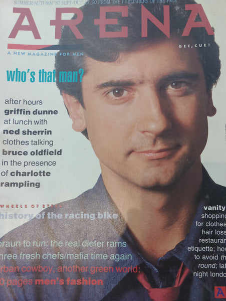 Arena Issue 5 Summer/Autumn 1987 Griffin Dunne, Bruce Oldfield, Ned Sherrin, Charlotte Rampling, Mafia Time