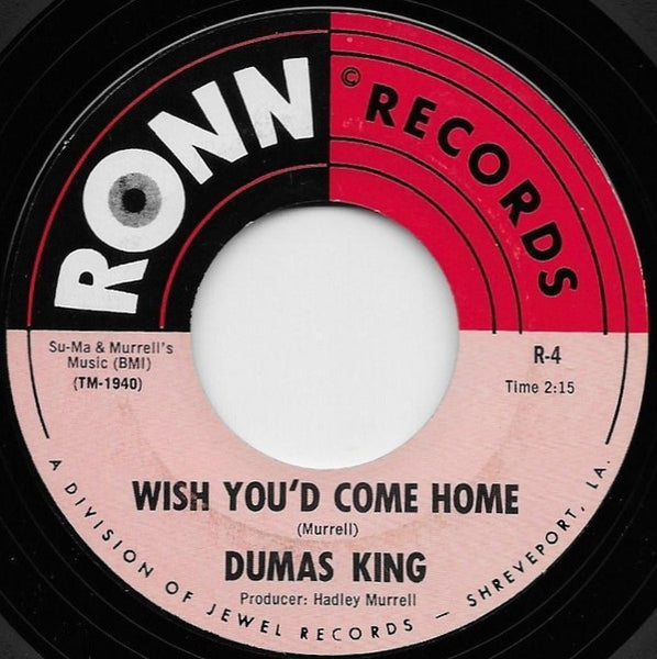 Dumas King : Loose Eel / Wish You'd Come Home (7", Single, Styrene)