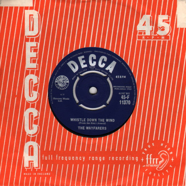 The Wayfarers (3) : Whistle Down The Wind (7")