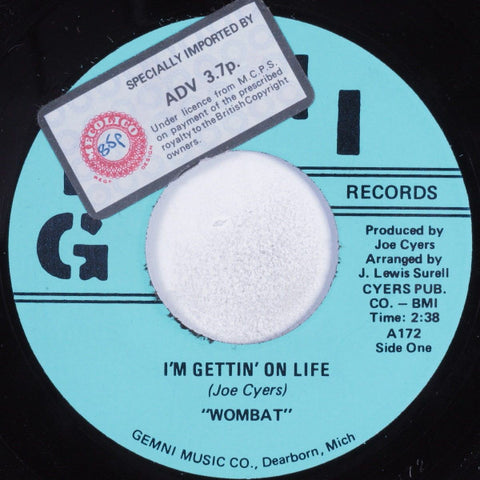 Wombat (3) : I'm Gettin' On Life / A Guy (Like Me) (7", RE)