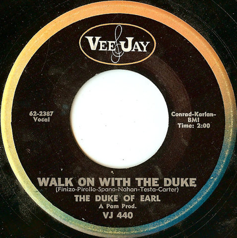 The Duke Of Earl : Walk On With The Duke / London Town (7", Single)