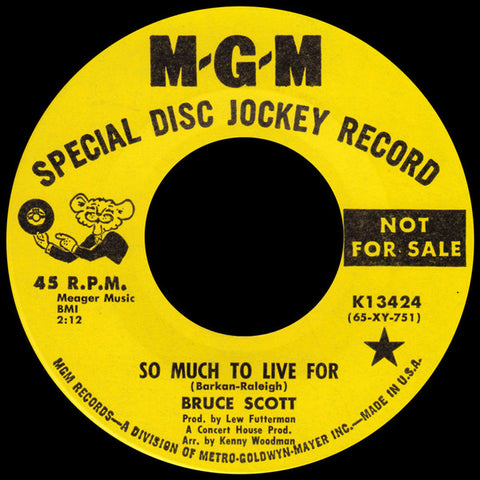 Bruce Scott : So Much To Live For (7", Single, Promo)