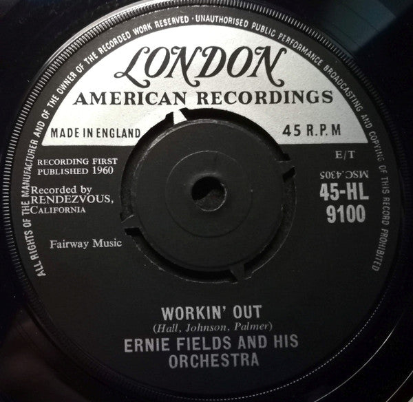 Ernie Fields Orchestra : Chattanooga Choo Choo / Workin' Out (7")